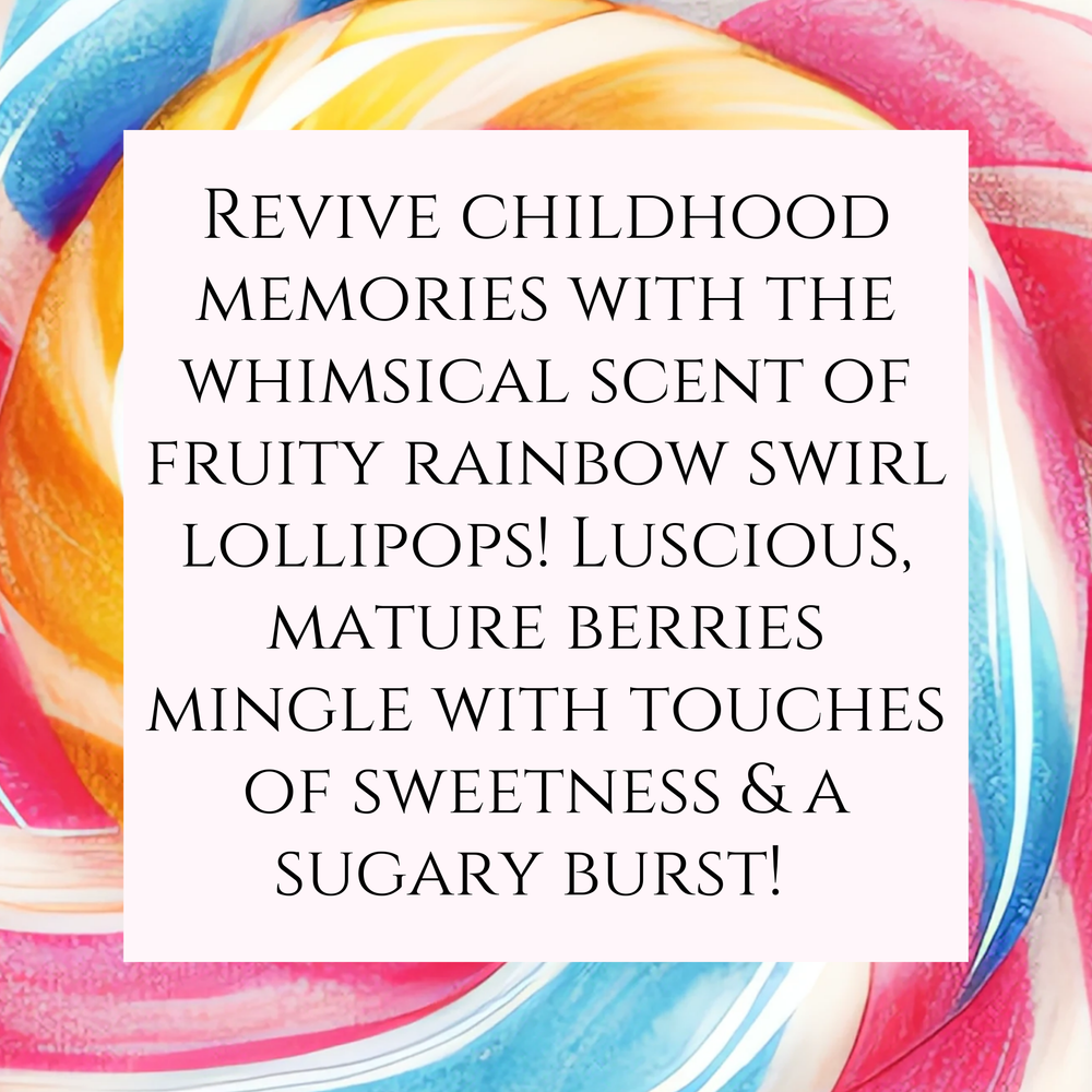 Text fragrance Description for Lollipop. Revive childhood memories  with the whimsical scent of fruity rainbow swirl lollipops! Luscious, mature berries mingle with touches of sweetness and a sugary burst!  